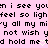 Pixelated text on pink background with two white heart symbols replacing 'me' in 'hold me' phrases.