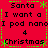 Red background with green dotted border and black text repeating 'Santa', 'I want a', 'I pod nano', '4', 'Christmas' in pixelated font.