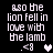 Pixelated text reads "also the lion fell in love with the lamb" with a smiley face and heart symbol, alternating between white and gray heart colors.