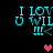 Pixelated cyan text "I LOVE U WILL" with four exclamation marks and a left-pointing arrow on black background, accompanied by two heart icons in different colors.