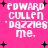 Pink background with white pixelated text reading "EDWARD CULLEN 'DAZZIES me.'" and black plus signs scattered throughout.