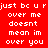 Red background with white pixelated text arranged in a , displaying the phrase "just bc u r over me doesnt mean im over you" across multiple