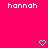 Pixelated text 'hannah' appears twice on a bright pink background with two cyan heart icons below.
