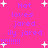 Pixelated text and sparkles on a bright pink background with repeated phrases and punctuation marks.