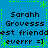 Blue background with green pixelated border and star shapes, displaying repeated text 'Sarahh Grovesss est friendd everrr =]' in black blocky font.