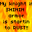 Pixelated text on a fiery background reads 'My knight in SHININ armor is startin to RUST!!' with visible repetition of the phrase.