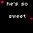 Pixelated text 'he's so sweet' repeated across a black background with pink stars, each instance showing slight variations in star position and color intensity.