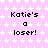 Pixelated text repeats 'Katie's a loser!' on a pink star-patterned background with a gray rectangle in the bottom-right corner.
