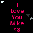 Black background with pink text reading "I Love You Mike <3" repeated in a , surrounded by white and gray stars