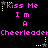 Pixelated text reads 'Kiss Me I'm A Cheerleader' in pink on black background with white and gray star animations.