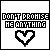 Pixelated icon with text 'DON'T PROMISE ME ANYTHING' above a heart symbol, showing color variations in the text across frames.