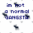 Pixelated blue text on white background with scattered dark shapes and a gray rectangle, reading "im not a normal GANGSTA im a ABERCROMBIE GANGSTA! :)".