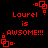 Red pixelated text on black background reads 'Laurel is AWSOME!!!' with red square-cornered border elements, animated to shift position across frames.