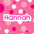 Pixelated pink background with scattered white and darker pink circles, featuring a central speech bubble containing the name 'Hannah' in bold magenta letters.