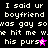 Pixelated text repeats 'I said ur boyfriend was gay so we hit me w his purse' with pink and purple star symbols on black background.