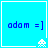 Blue background with "adam =]" text and four pixelated alien icons in a , each showing distinct animation frames