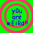 Four identical pixelated text icons arranged in a on a bright green background, each with red concentric circles surrounding blue text reading 'you are weird!!'