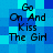 Blue pixelated background with repeated text 'Go On And Kiss The Girl' in black font across four identical sections.