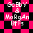 Pixelated text 'Go BbY & MoRgAn BFFs' on a pink and black checkered background with distorted text in some areas.