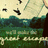 Pixelated landscape with green hills, dark trees, and a light sky containing black bird silhouettes; pink text overlays read 'great', 'escape', and 'babii'.