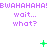 Pixelated text and symbols animate across three on a white background, with purple text repeating 'BWAHAHAHA!' above each 's 'wait... what?' lines