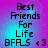 Pixelated text reads 'Best Friends For Life BFALS <3' on a gradient background shifting between cyan and magenta hues.