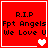 Red square icon with black text "R.I.P Fpt Angels We Love U" and a white heart symbol in the bottom-right corner.