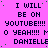 A static image with a bright pink background displaying repeated text in dark blue pixelated font, including phrases like "I WILL BE ON YOUTUBE!!!" and "O YEAH!!! M DANIËLLE".