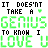 A static contact sheet of 8 animated frames showing a pixelated text-based animation with green and black characters on white background, featuring repeated phrases "IT DOESN'T TAKE A GENIUS TO KNOW I LOVE ULOVE U" with heart symbols.