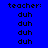 Blue background with repeated 'teacher: duh' text in black pixelated font, featuring light blue highlighted