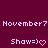 Pixelated text and symbols on a dark purple background with three of repeated 'November7' and 'Shaw=)' sequences, each with a heart or arrow symbol