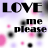 six showing variations of 'LOVE me please' text with animated color changes on a blurred background