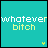Two side-by-side pixelated images display 'whatever bitch' text on teal backgrounds with a small yellow and white symbol at the bottom right.