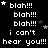 Black background with white pixelated text repeating 'blah!!!' and 'i can't hear you!!!', scattered gray stars, one light gray square in bottom-right corner.