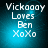 Pixelated text on a blue gradient background with four identical showing 'Vickaay Loves Ben XoXo' in white font