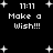 Black background with white pixelated text and stars, displaying '11:11 Make a Wish!!!' in multiple positions across frames.