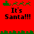 Red background with green pixelated Santa sleigh and reindeer icons above black text reading "It's Santa!!!" in four repeated