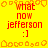 Yellow background with red text reading 'what now jefferson :]'; orange pixelated shapes border the top and bottom edges; gray rectangle occupies the right side.