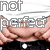 Pixelated animated contact sheet showing two frames of a character with crossed arms and text reading "not perfect" over the upper body, transitioning to "just me" in the lower frame.