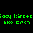 Green pixelated text 'Jacy kisses like bitch' repeated across four black with white borders, one contains a small heart symbol and another a starburst