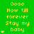 Green background with yellow text repeating 'Oooo How till forever Stay my baby' and small orange star icons in a pattern