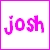 Pixelated text 'josh' in bright magenta on white background with purple border.