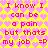 Yellow background with pink heart pattern, repeated text in pink pixelated font reading "I know I can be a pain but thats my job =P".