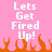 Pixelated text 'Lets Get Fired Up!' in white on pink background with orange flames below, two identical frames side-by-side.