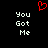 Red pixelated heart symbol above white text reading 'You Got Me' in two identical vertical on black background
