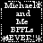 Pixelated text displays 'Michael and Me BFPLs NEVER!' with asterisks and repeated text in a on black background