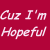 A static image with four vertical of alternating red and yellow backgrounds displaying white text fragments, including 'Cuz I'm Hopeful', 'Yes I Am', 'Hopeful For Today', 'Take This Music And He'll Make A Way', and 'COACH CARTER' in bold red letters