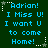 Green background with cyan text reading "Adrian! I Miss U! I want U to come Home!" surrounded by white star and dotted line decorations.
