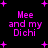 Pixelated pink text 'Mee and my Dichi' on black background with scattered plus signs, animated to show two versions of the phrase.