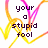 Pixelated text reads 'your a stupid fool' over yellow and pink wavy lines on white background, with partial gray overlay.